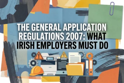Professional header image for educational tutorial: The General Application Regulations 2007: What Irish Empl...